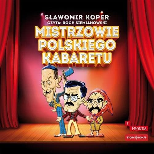 Mistrzowie polskiego kabaretu — Sławomir Koper