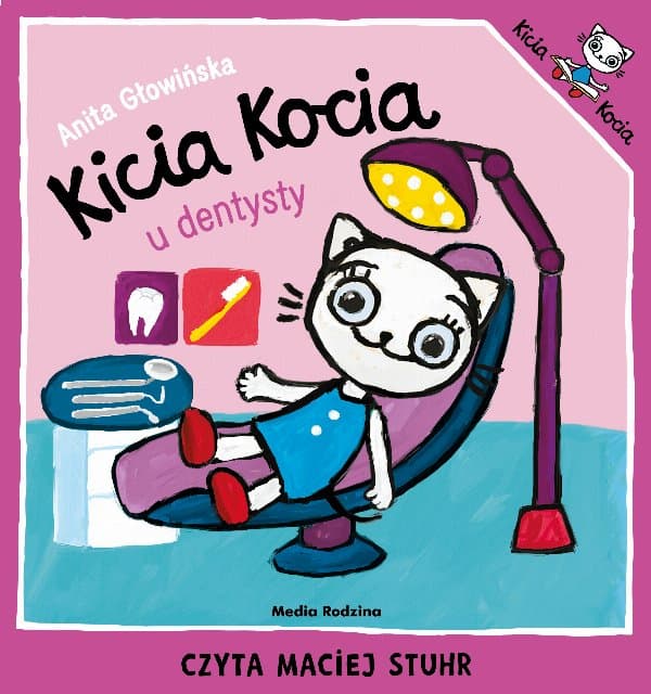Kicia Kocia u dentysty — Anita Głowińska