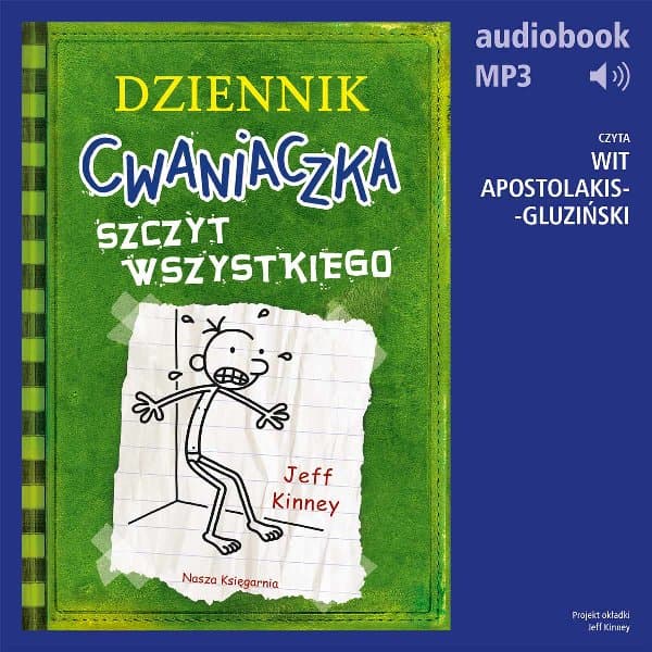 Dziennik cwaniaczka 3. Szczyt wszystkiego — Jeff Kinney