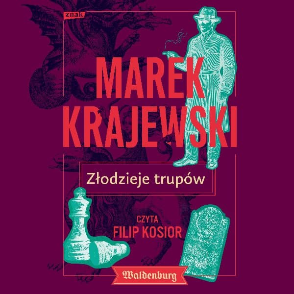Złodzieje trupów — Marek Krajewski