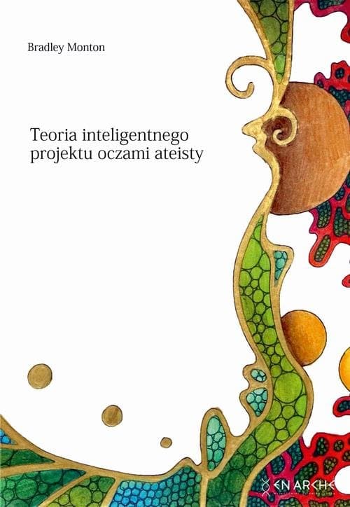 Teoria inteligentnego projektu oczami ateisty — Bradley Monton