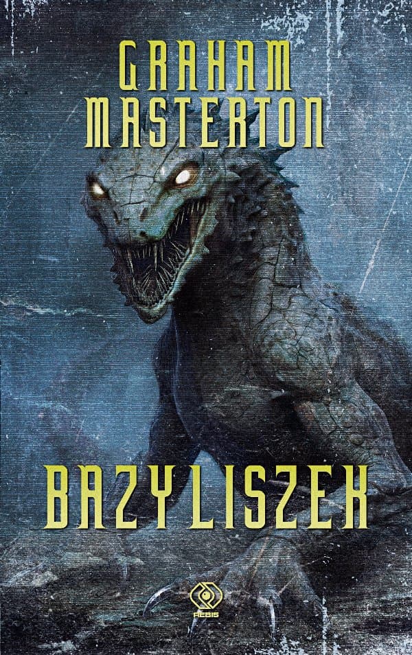 Bazyliszek — Graham Masterton