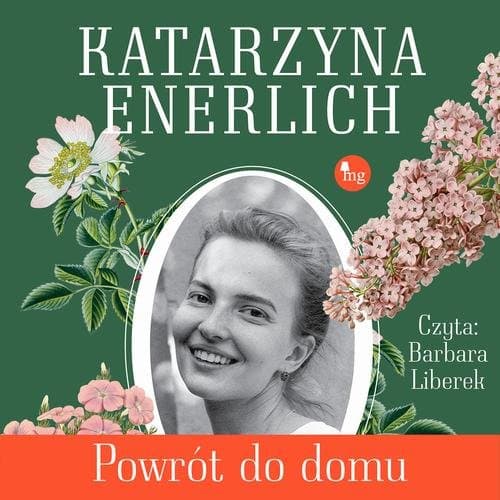 Powrót do domu — Katarzyna Enerlich