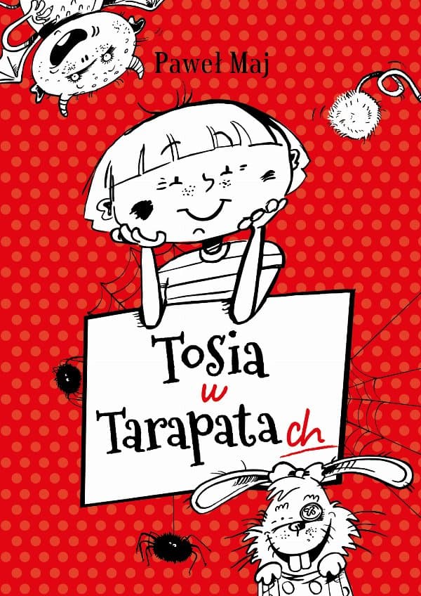 Tosia w tarapatach — Paweł Maj