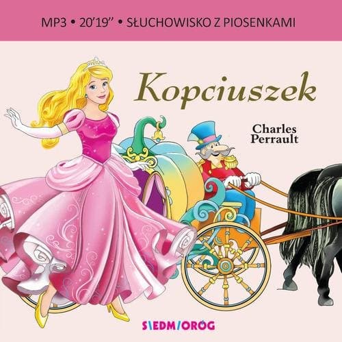 Kopciuszek. Słuchowisko z piosenkami — Charles Perrault, Lewandowski Łukasz, Teatr Polskiego Radia w Warszawie