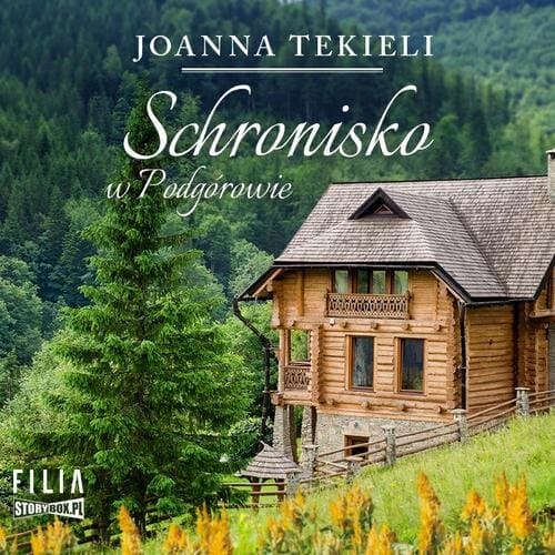 Schronisko w Podgórowie — Joanna Tekieli