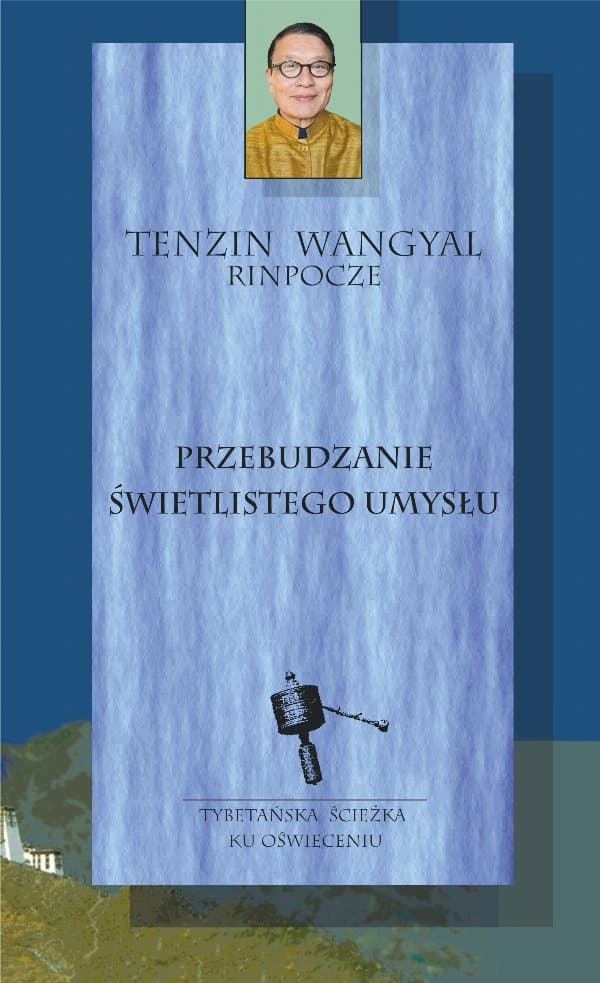 Przebudzanie świetlistego umysłu — Tenzin Wangyal