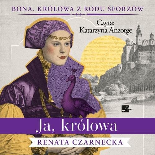 Ja, królowa — Renata Czarnecka