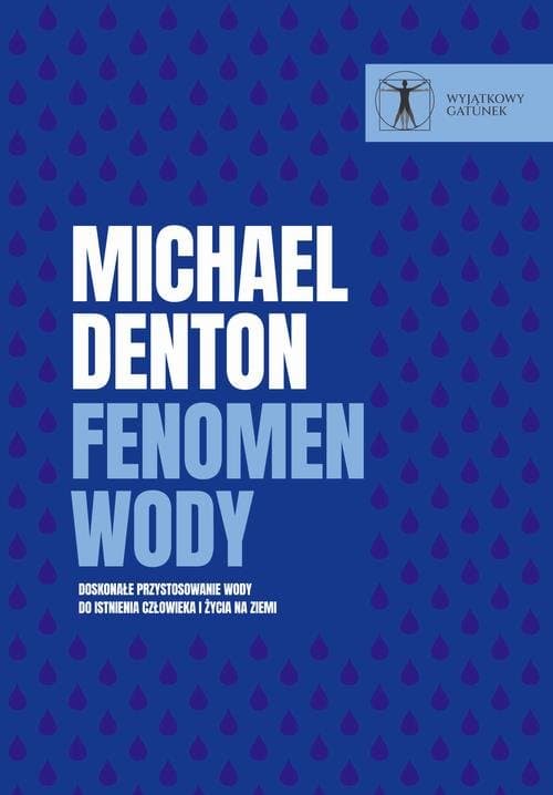 Fenomen wody — Michael Denton