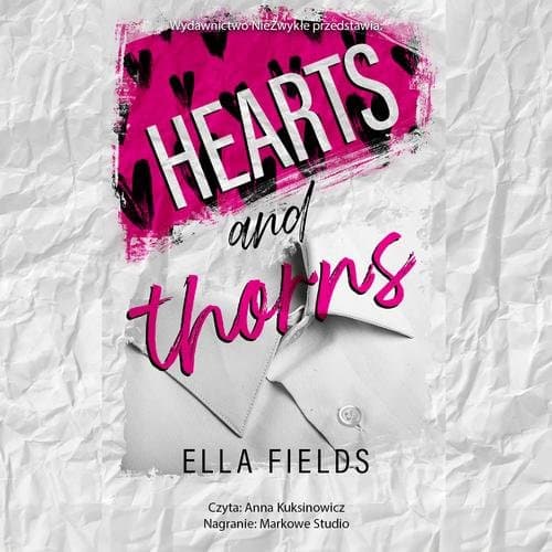 Hearts and Thorns — Ella Fields