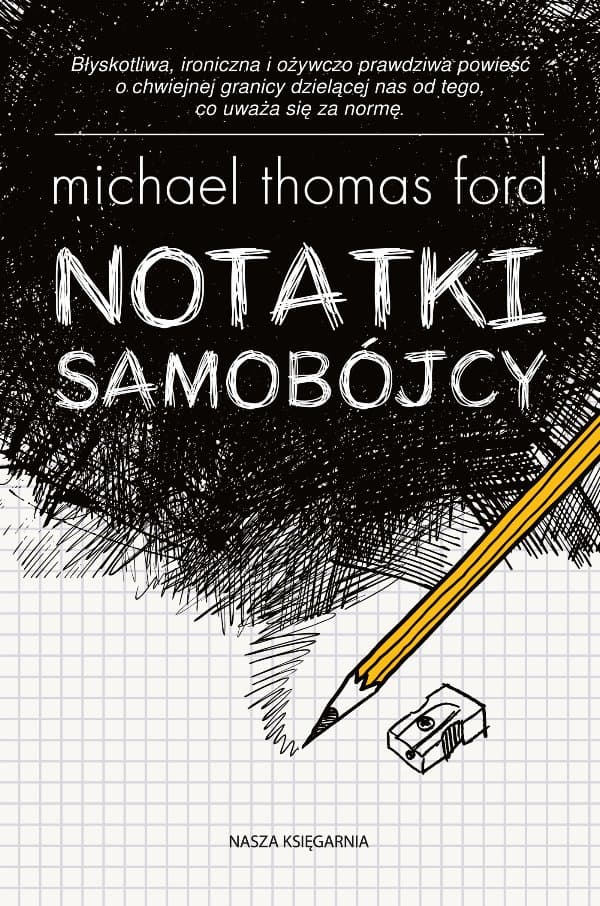 Notatki samobójcy — Michael Thomas Ford