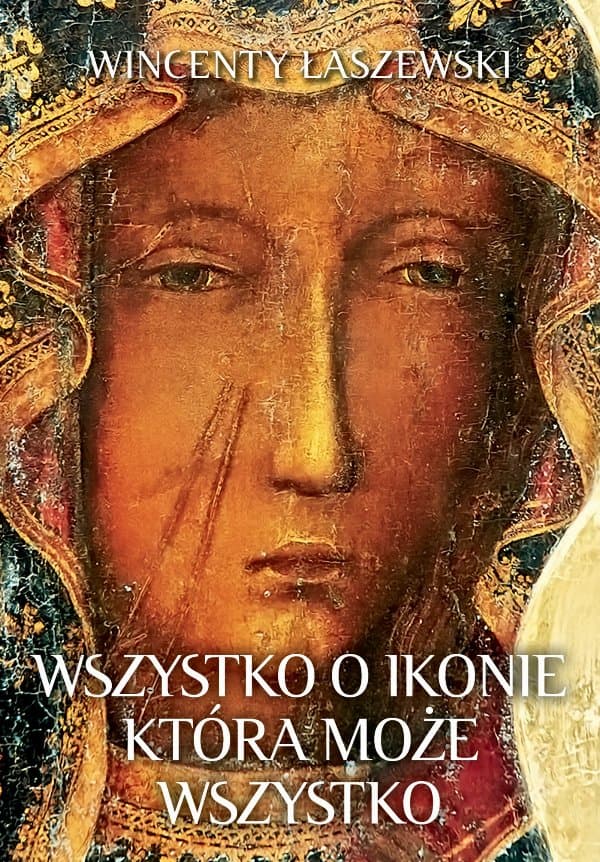 Wszystko o ikonie, która może wszystko — Wincenty Łaszewski