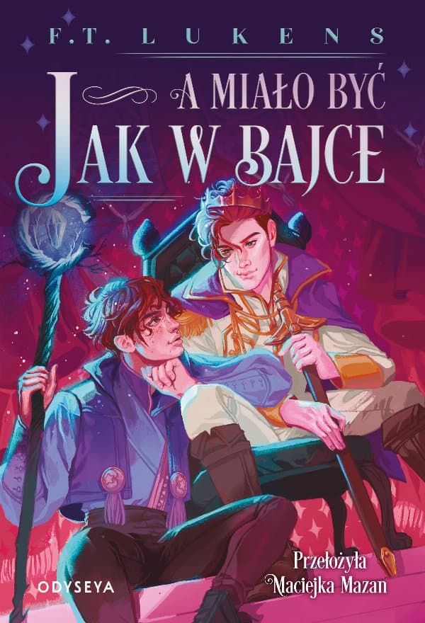 A miało być jak w bajce — F. T. Lukens