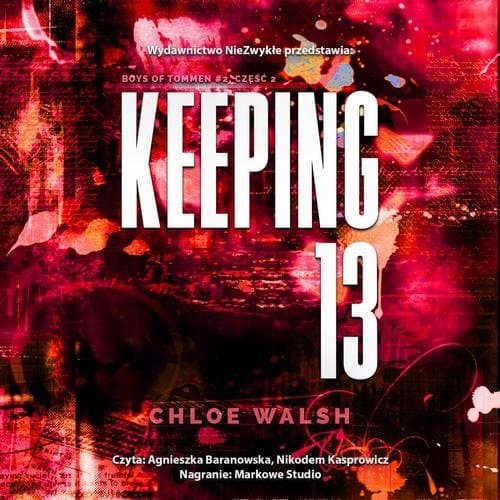 Keeping 13. Część druga — Chloe Walsh