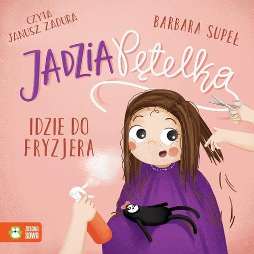 Jadzia Pętelka idzie do fryzjera — Barbara Supeł