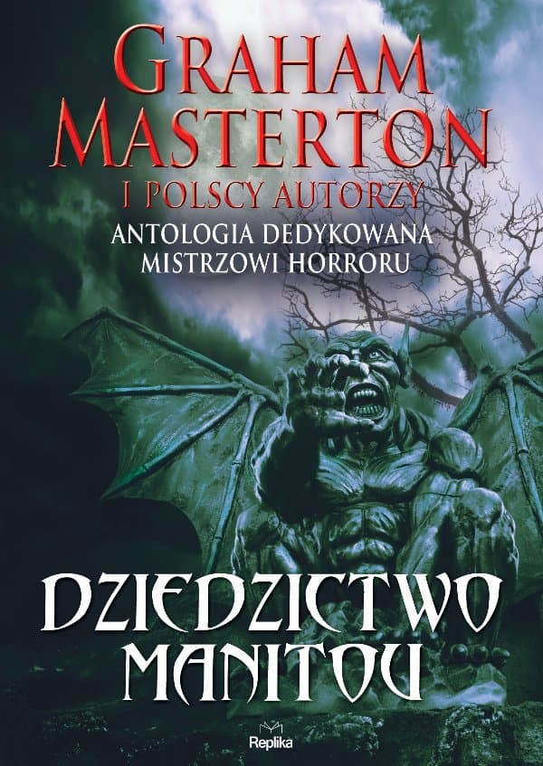 Dziedzictwo Manitou — Graham Masterton, Jacek Rostocki i in.