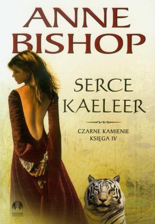 Serce Kaeleer, Czarne Kamienie – tom 4 — Anne Bishop