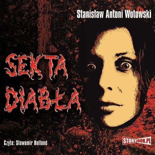 Sekta diabła — Stanisław Wotowski
