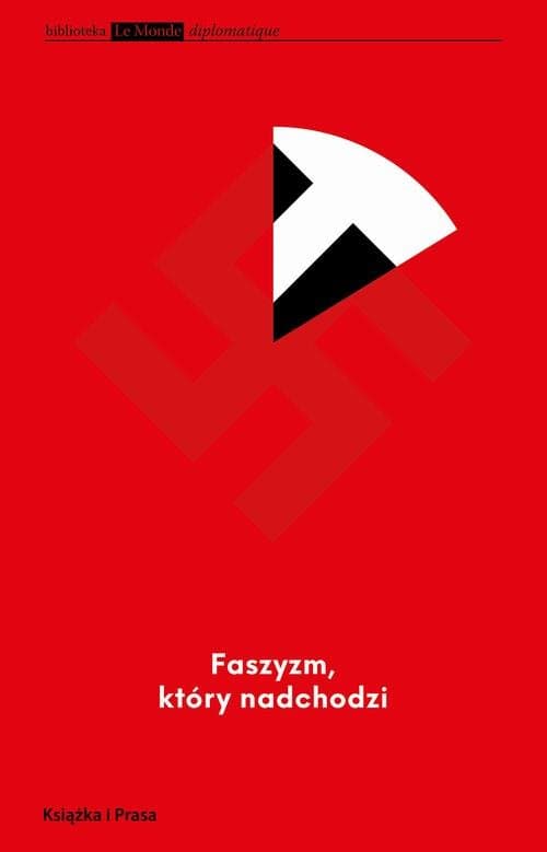Faszyzm, który nadchodzi — Przemysław Witkowski