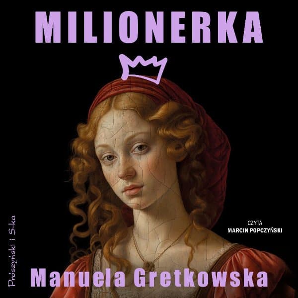 Milionerka — Manuela Gretkowska