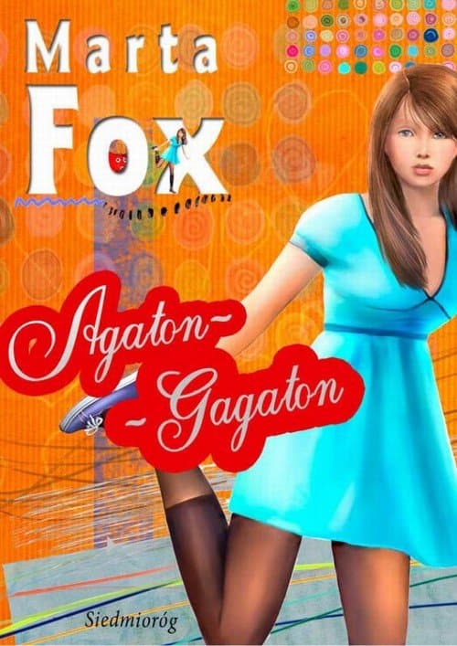 Agaton-Gagaton — Marta Fox