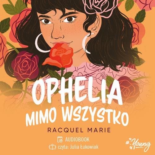 Ophelia mimo wszystko — Racquel Marie