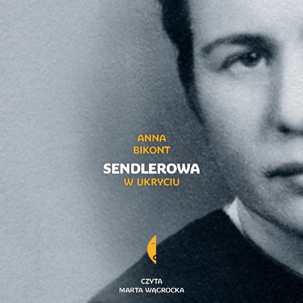 Sendlerowa — Anna Bikont