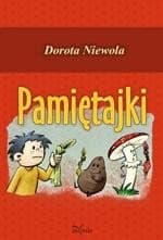 Pamiętajki — Dorota Niewola