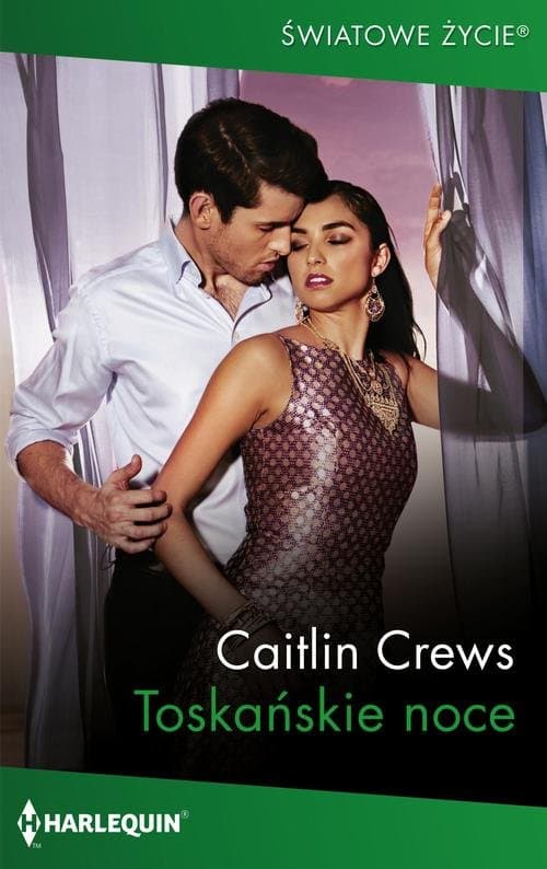 Toskańskie noce — Caitlin Crews