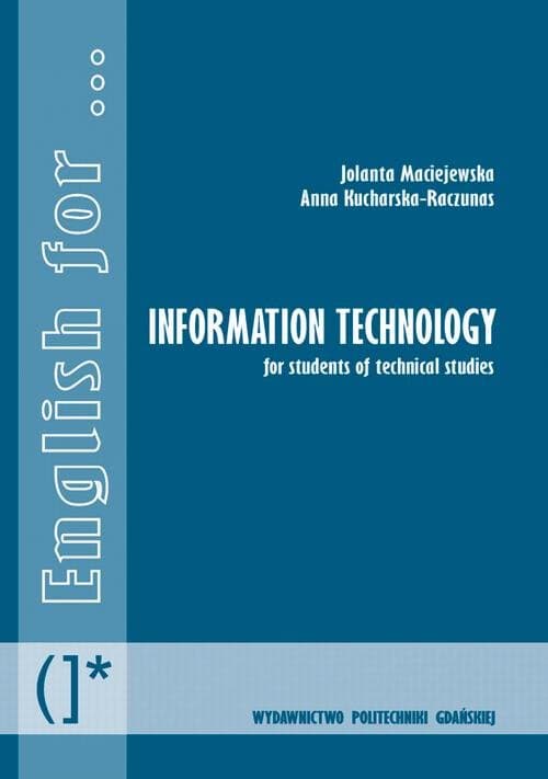 English for Information Technology — Jolanta Maciejewska, Anna Kucharska-Raczunas