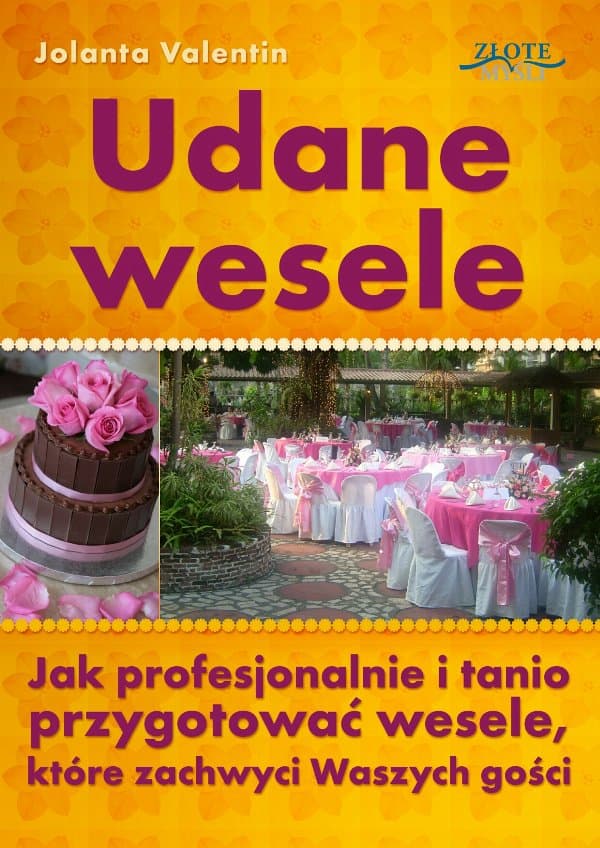 Udane wesele — Jolanta Valentin