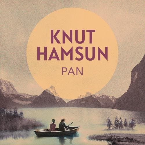 Pan. Z papierów porucznika Tomasza Glahna — Knut Hamsun