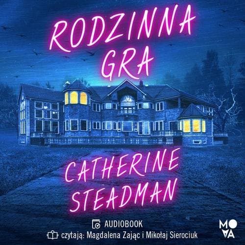 Rodzinna gra — Catherine Steadman