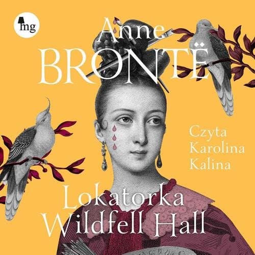 Lokatorka Wildfell Hall — Anne Bronte