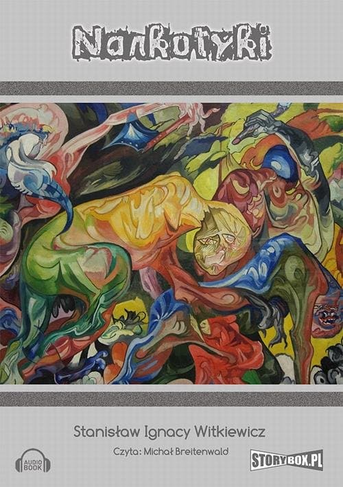 Narkotyki — Stanisław Ignacy Witkiewicz