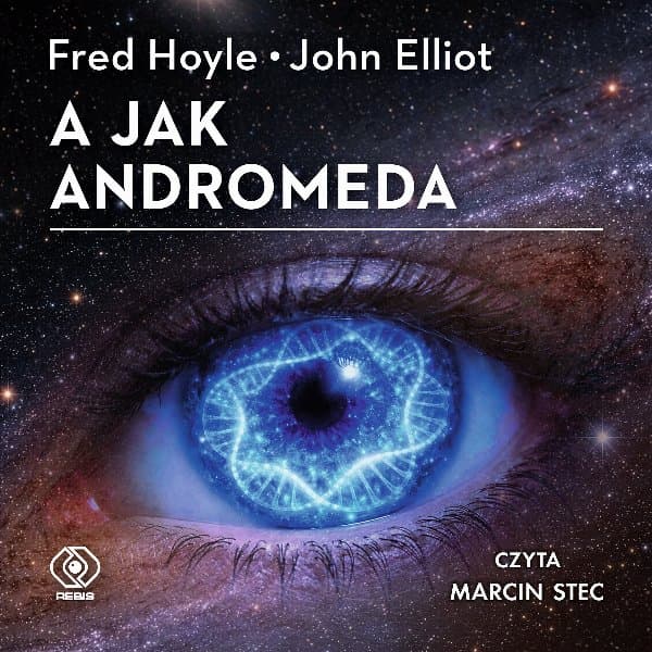 A jak Andromeda — Fred Hoyle, John Elliot