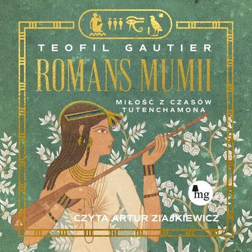 Romans mumii. Miłość z czasów Tutenchamona — Teofil Gautier