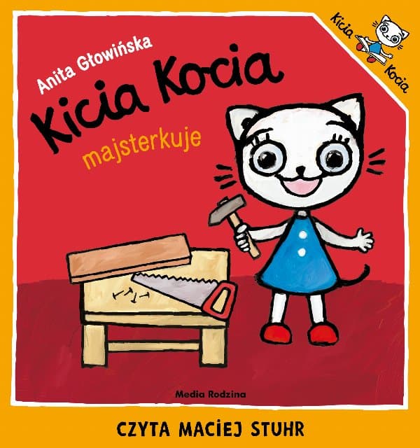 Kicia Kocia majsterkuje — Anita Głowińska