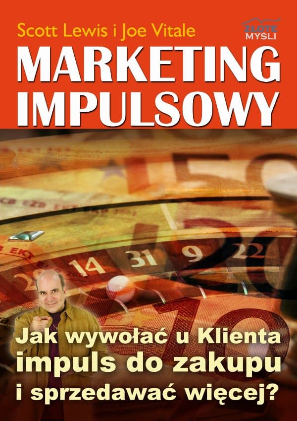 Marketing impulsowy — Scott Lewis, Joe Vitale