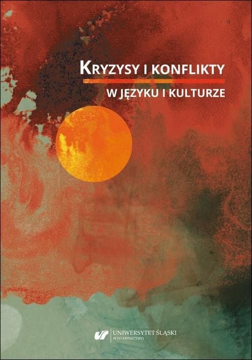 Kryzysy i konflikty w języku i kulturze