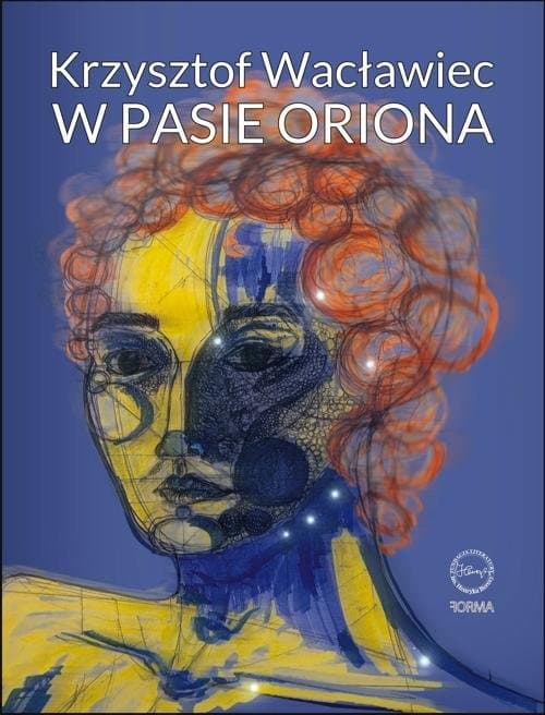 W Pasie Oriona — Krzysztof Wacławiec