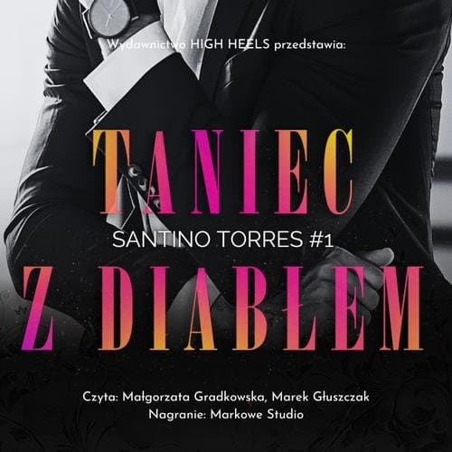 Taniec z diabłem. Santino Torres. Tom 1 — Monika Nawara