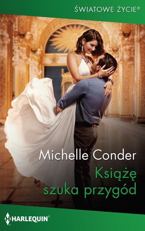 Książę szuka przygód — Michelle Conder
