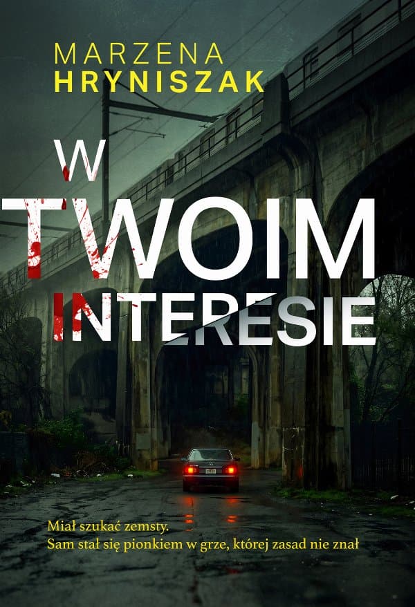 W twoim interesie — Marzena Hryniszak