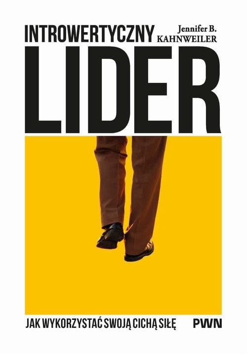 Introwertyczny lider — Jennifer B. Kahnweiler