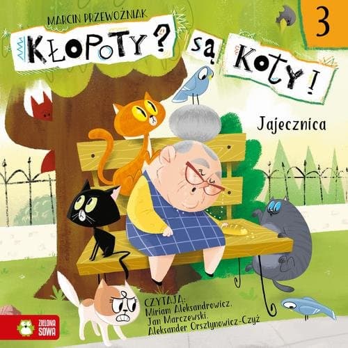 Kłopoty? Są koty! Jajecznica — Marcin Przewoźniak