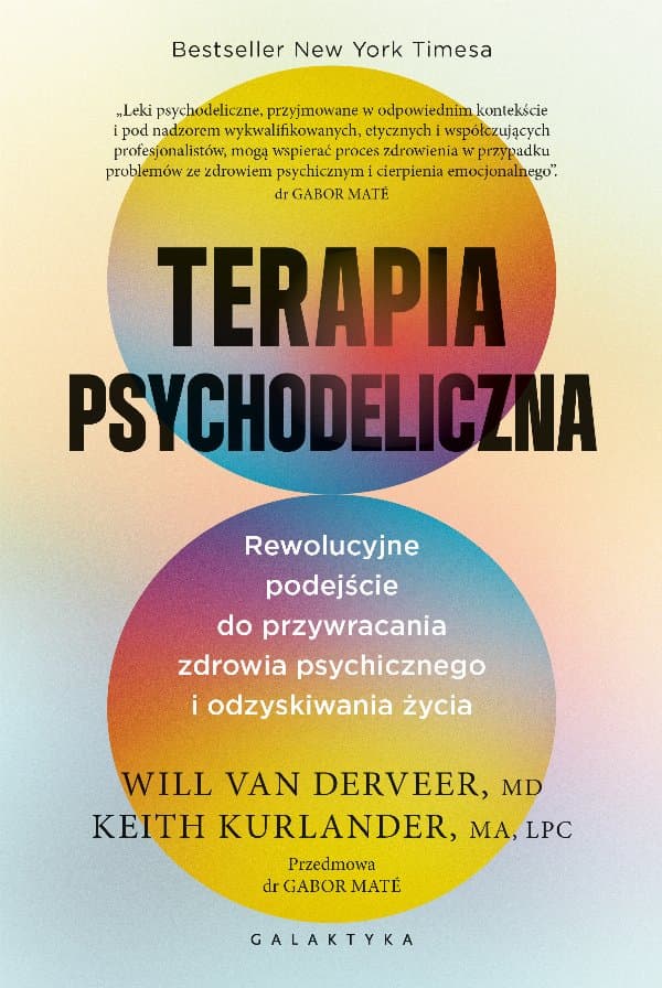 Terapia psychodeliczna — Will Van Derveer, Kaith Kurlander