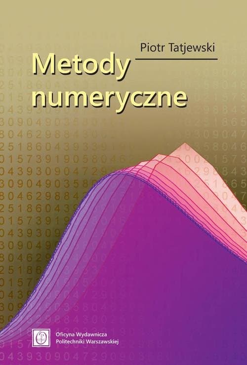 Metody numeryczne — Piotr Tatjewski