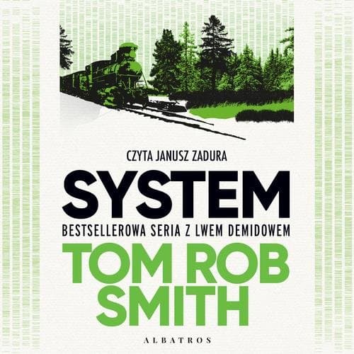 System. Leo Demidov. Tom 1 — Tom Rob Smith