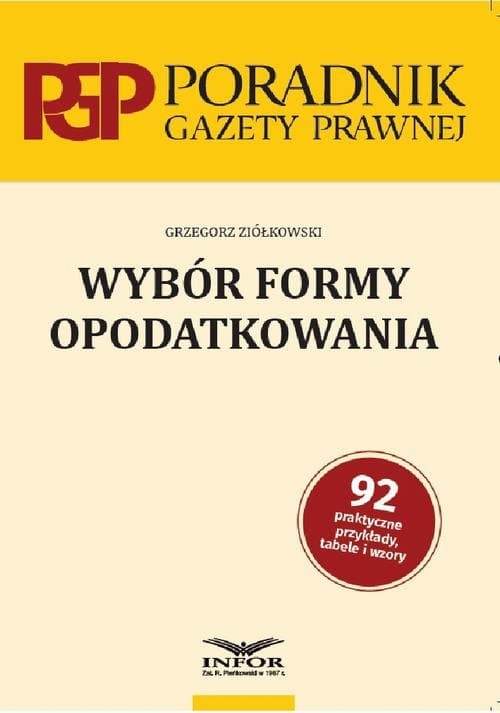 Wybór formy opodatkowania — Grzegorz Ziółkowski